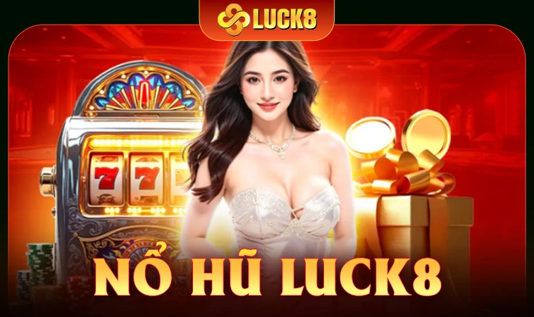 Luck8 - Trang Chủ Luck 8 - Nhà Cái Cá Cược Online Số 1 Việt Nam